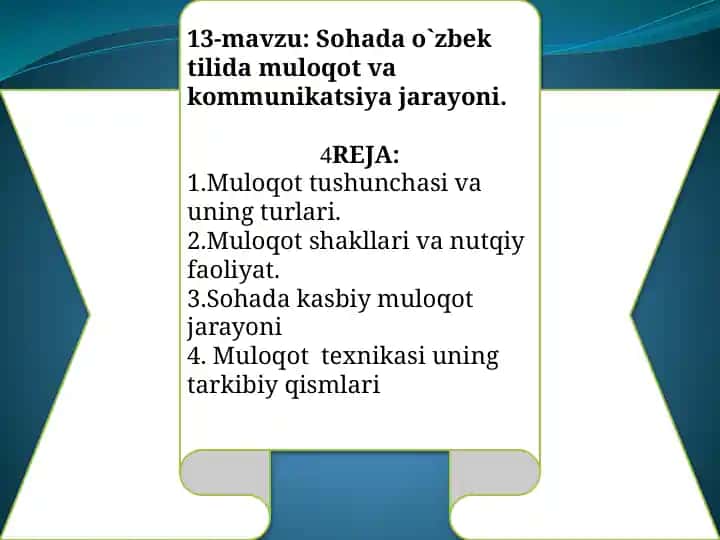Sohada o`zbek tilida muloqot va kommunikatsiya jarayoni