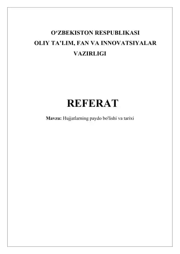 Hujjatlarning paydo bo'lishi va tarixi