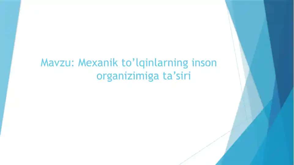 Mexanik To‘lqinlar va Organizmlar