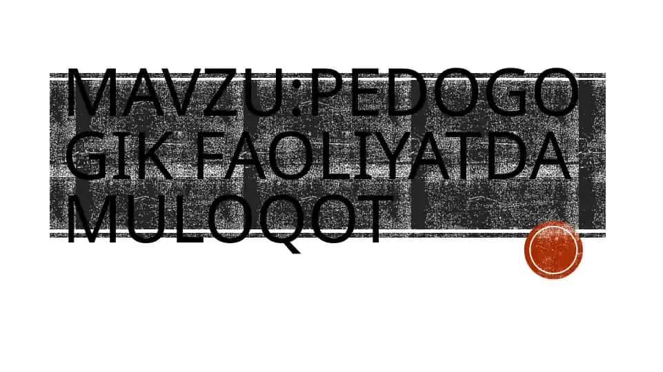 Pedogogik faoliyatda muloqot