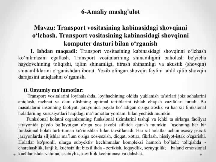 6-Amaliy mashg'ulot: Transport vositasining kabinasidagi shovqinni o‘lchash