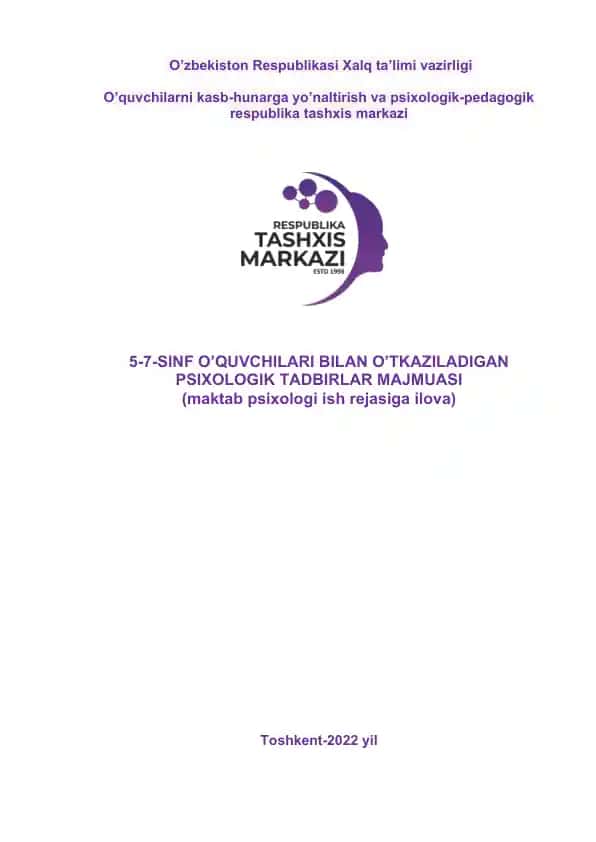 5-7-SINF O’QUVCHILARI BILAN O’TKAZILADIGAN PSIXOLOGIK TADBIRLAR MAJMUASI