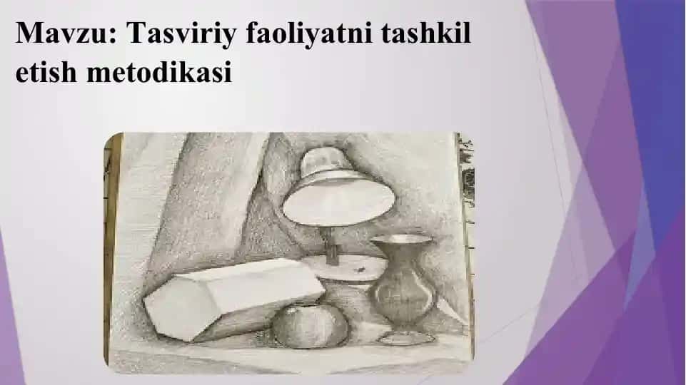 Тasviriyfaoliyatnitashkiletishmetodikasi