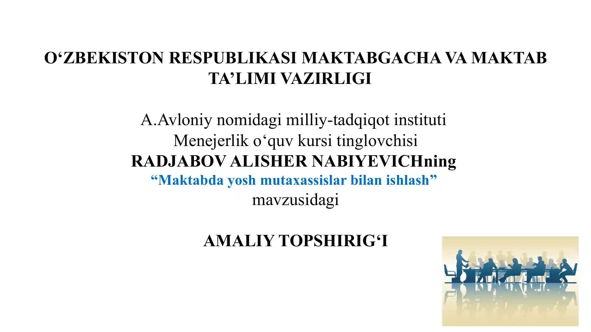 "Maktabda yosh mutaxassislar bilan ishlash"