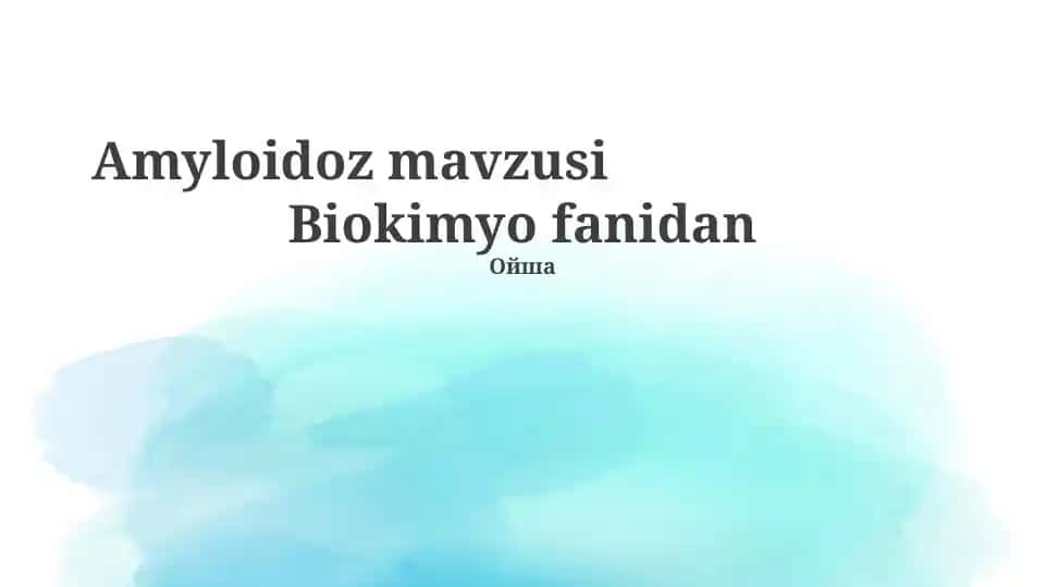 Amyloidoz mavzusi