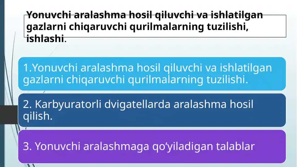 Yonuvchi aralashma hosil qiluvchi va ishlatilgan gazlarni chiqaruvchi qurilmalar