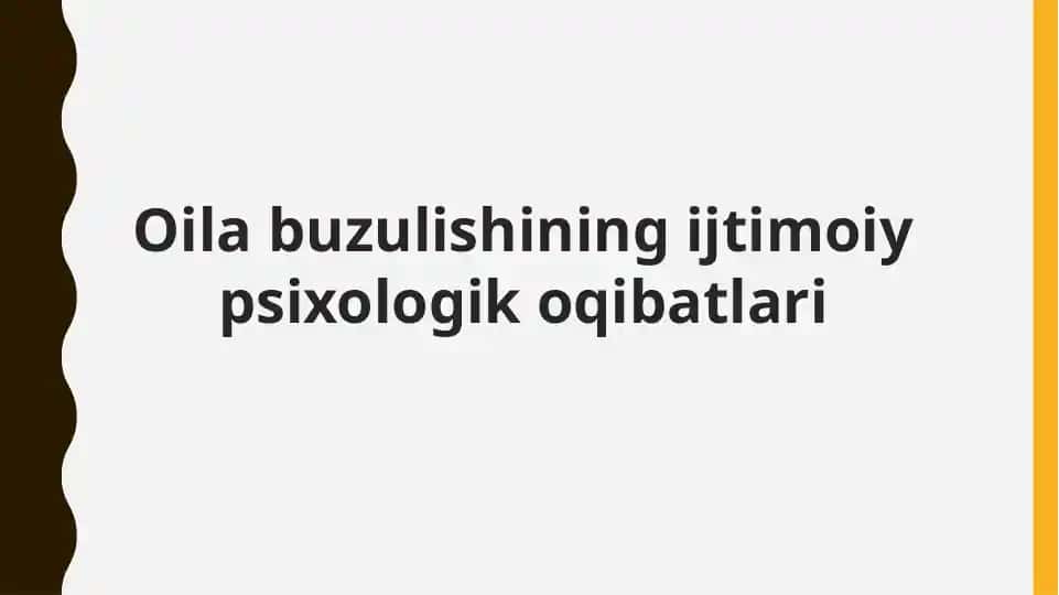Oila buzulishining ijtimoiy psixologik oqibatlari