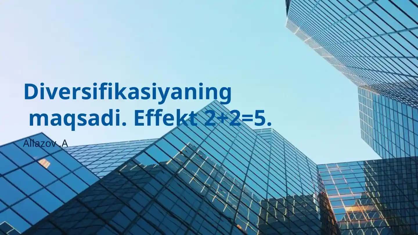 Diversifikatsiyaning maqsadi