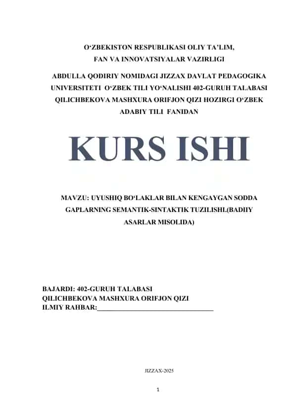 Uyushiq bo'laklar bilan kengaygan sodda gaplarning semantik -sintaktik tuzilishi.(Badiiy asarlar misolida