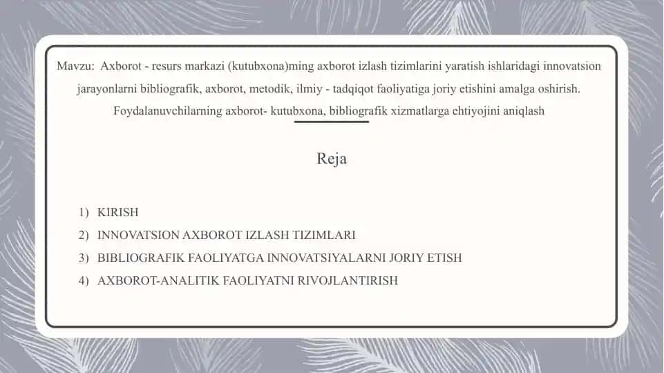 Axborot - resurs markazi (kutubxona)ming axborot izlash tizimlarini yaratish ishlaridagi innovatsion jarayonlarni bibliografik, axborot, metodik, ilmiy - tadqiqot faoliyatiga joriy etishini amalga oshirish