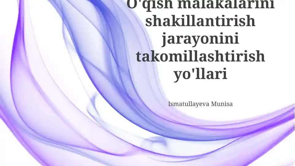 O'qish ko'nikmalarini yaxshilash