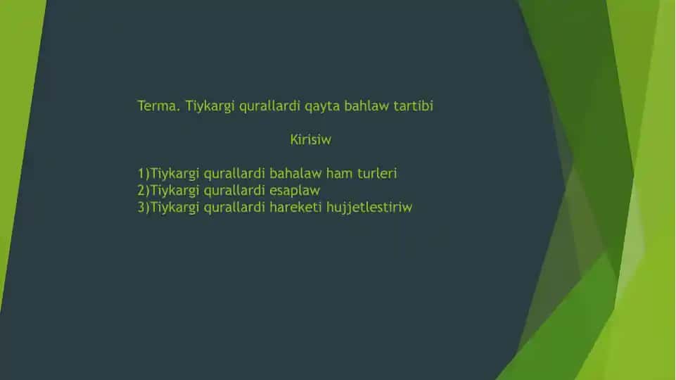 Tiykarg'i qurallardi bahalaw ha'm tùrleri