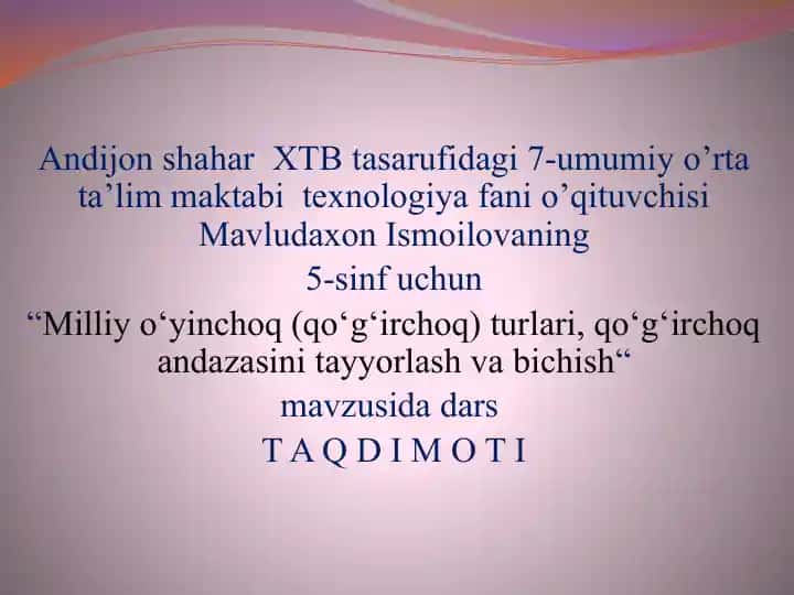 Milliy o‘yinchoq (qo‘g‘irchoq) turlari, qo‘g‘irchoq andazasini tayyorlash va bichish