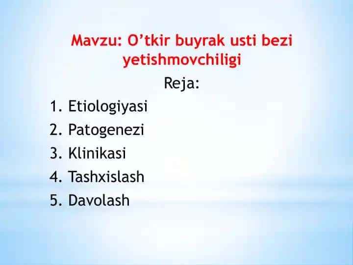 O’tkirbuyrak ustibezi yetishmovchiligi