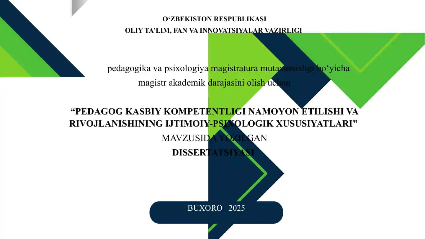 PEDAGOG KASBIY KOMPETENTLIGI NAMOYON ETILISHI VA RIVOJLANISHINING IJTIMOIY-PSIXOLOGIK XUSUSIYATLARI