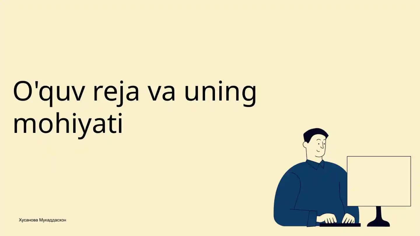 O'quv reja va uning mohiyati