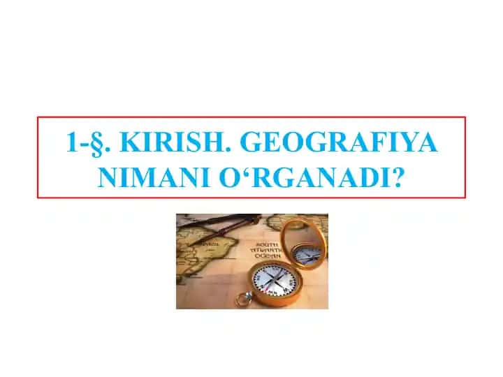 Geografiya nimanio‘rganadi?