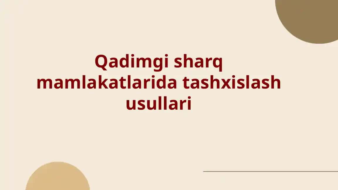 Qadimgi sharq mamlakatlarida tashxislash usullari