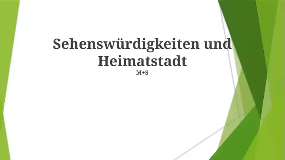 Sehenswürdigkeiten und Heimatstadt