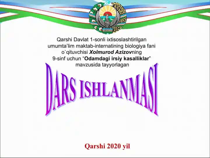 "Odamdagi irsiy kasalliklar" dars ishlanmasi