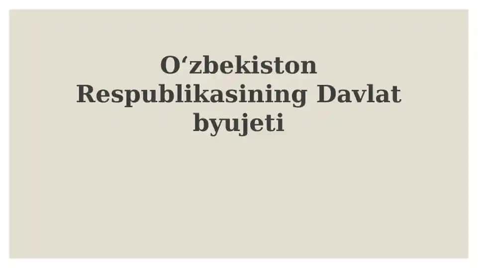 O'zbekiston Respublikasining Davlat byujeti
