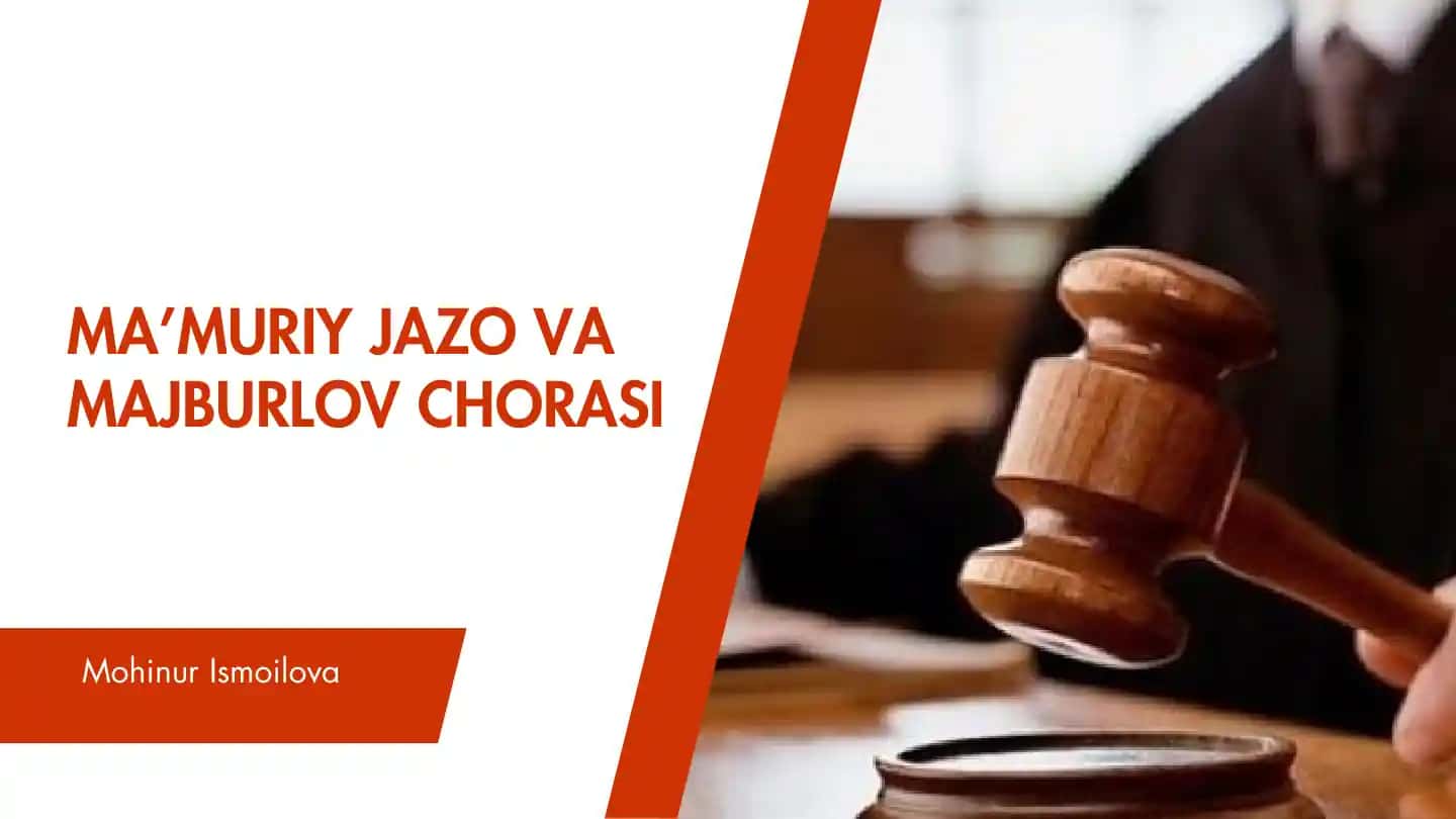 Ma’muriy Jazo va Majburlov Chorasi