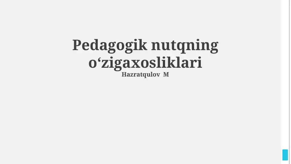Pedagogik nutqning o‘zigaxosliklari