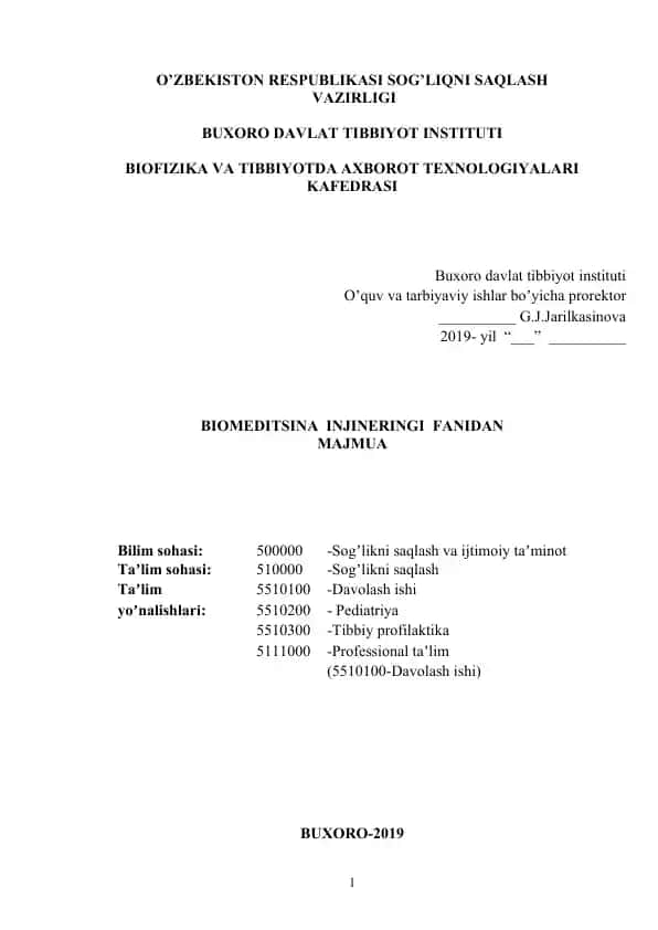 Modul ishchi oʼquv dasturi Oʼzbekiston Respublikasi Oliy ta’lim va o’rta maxsus ta’lim vazirligi 2017 yil 28-iyundagi 434 sonli buyrugʼi bilan tasdiqlangan Biomeditsin Injinering modul dasturi