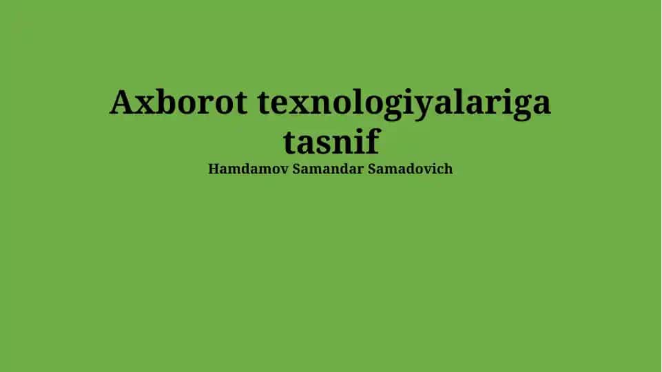 Axborot texnologiyalariga tasnif