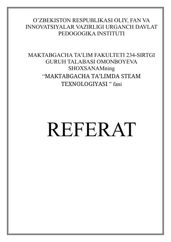 Maktabgacha ta'limda LEGO qurilish, konstruksiyalashga o'rgatishda STEAM ta'lim texno