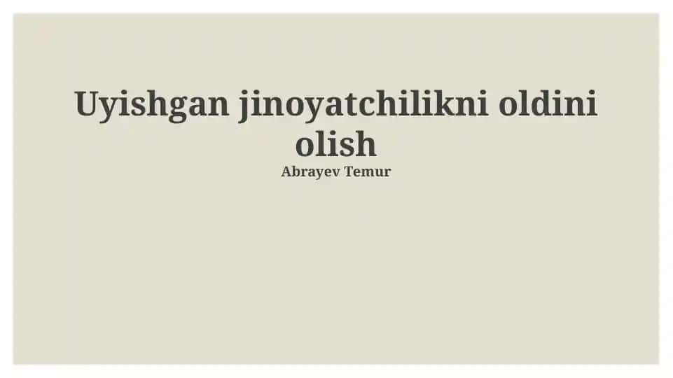 Uyishgan jinoyatchilikni oldini olish