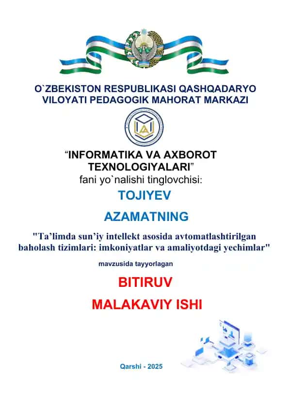 "Ta’limda sun’iy intellekt asosida avtomatlashtirilgan baholash tizimlari: imkoniyatlar va amaliyotdagi yechimlar"
