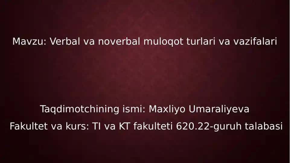 Verbal va noverbal muloqot turlari va vazifalari
