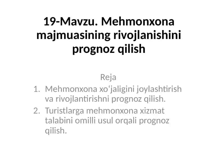 Mehmonxona rivojlanishini prognoz qilish