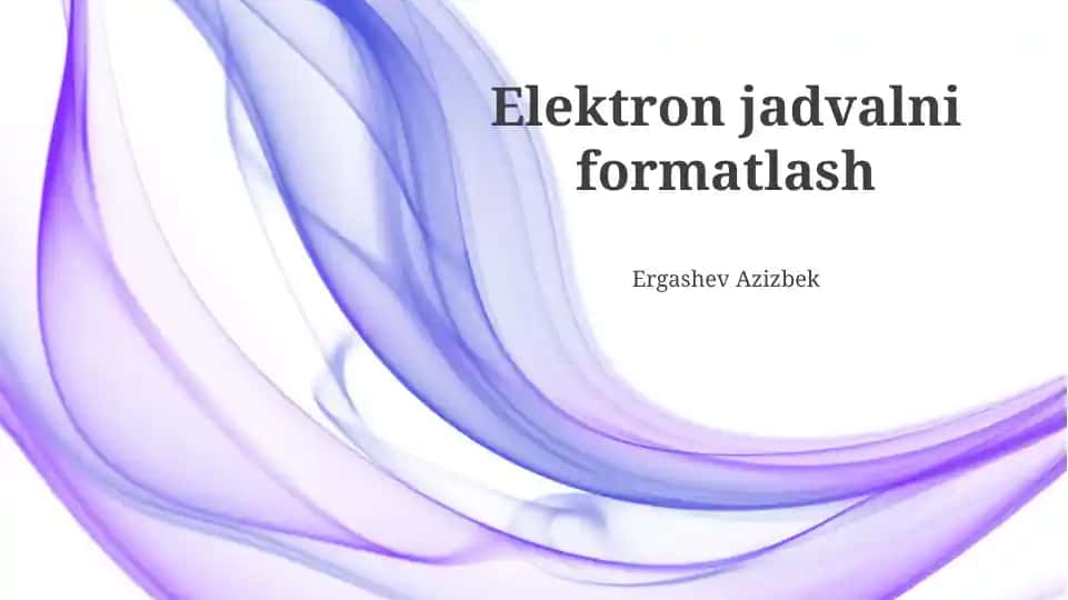 Elektron jadvalni formatlash