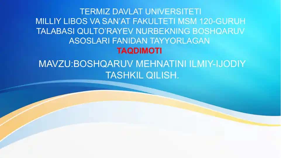 BOSHQARUV MEHNATINI ILMIY-IJODIY TASHKIL QILISH