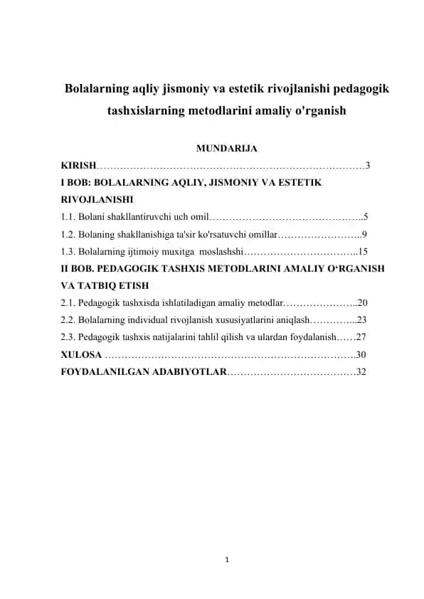 Bolalarning aqliy, jismoniy va estetik rivojlanishi pedagogik tashxislarning metodlarini amaliy o'rganish