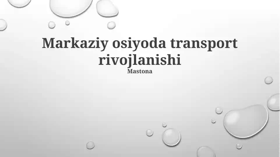 Markaziy osiyoda transport rivojlanishi