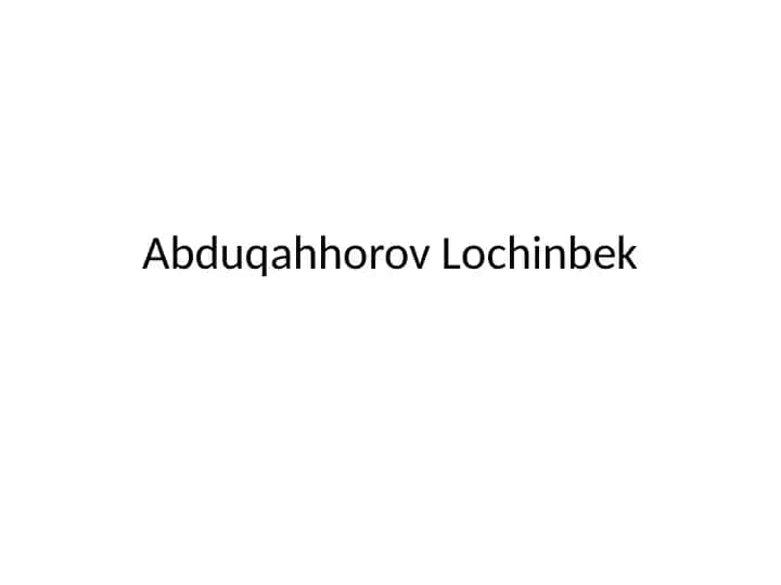 AbduqahhorovLochinbek