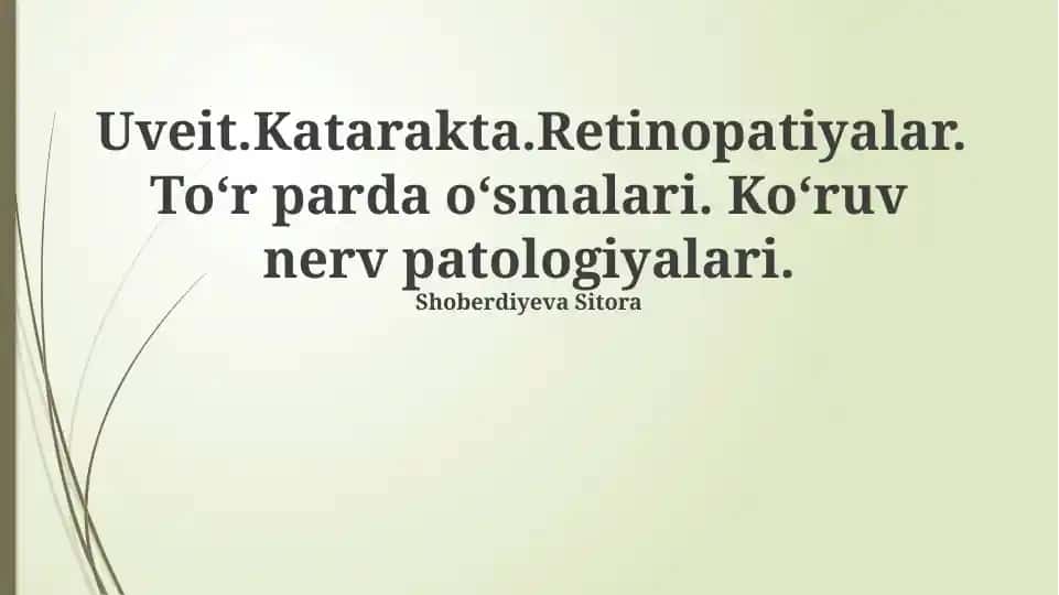 Uveit, Katarakta va Retinopatiyalar