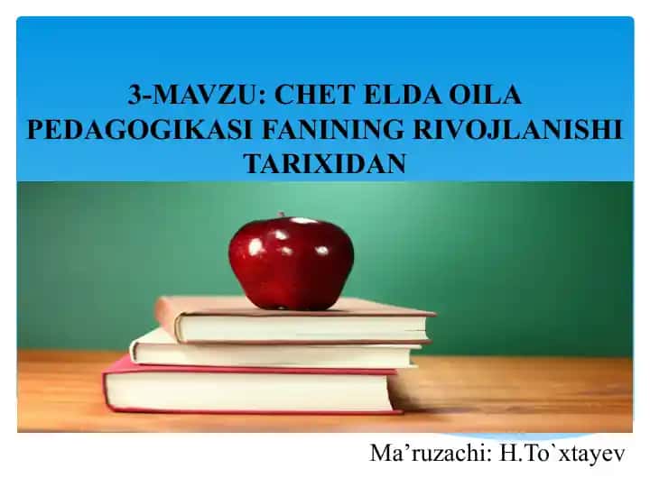 Chet elda oila pedagogikasi fanining rivojlanishi tarixi