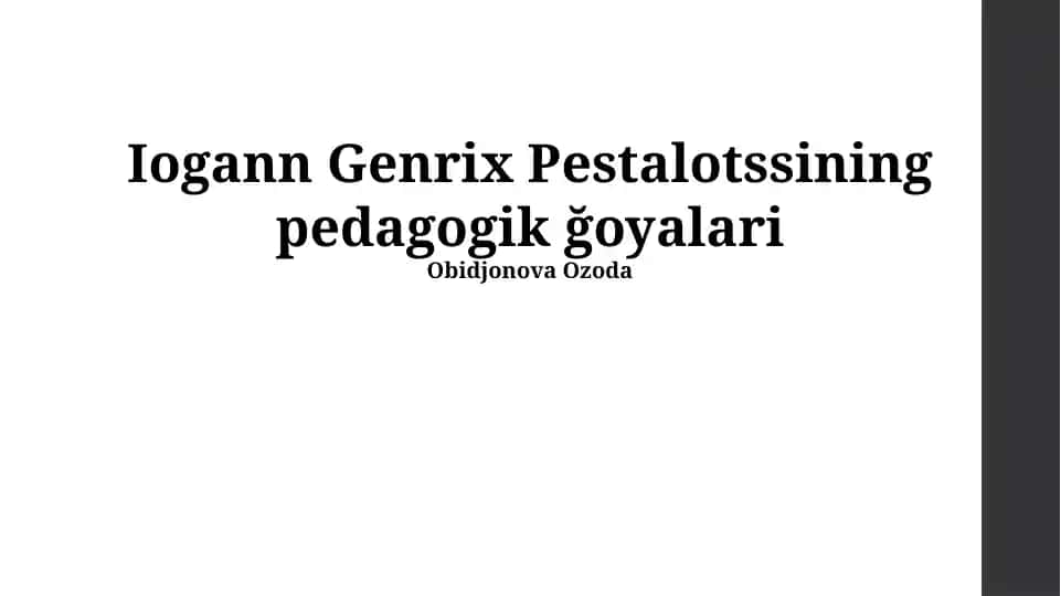 Iogann Genrix Pestalotssining pedagogik ğoyalari