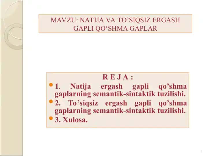 Natija va to’siqsiz ergash gapli qo‘shma gaplar