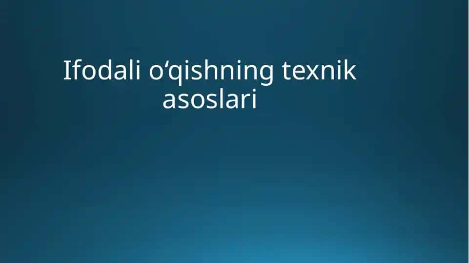 Ifodalio‘qishning texnikasi