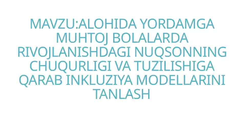 INKLUZIYA MODELLARINI TANLASH