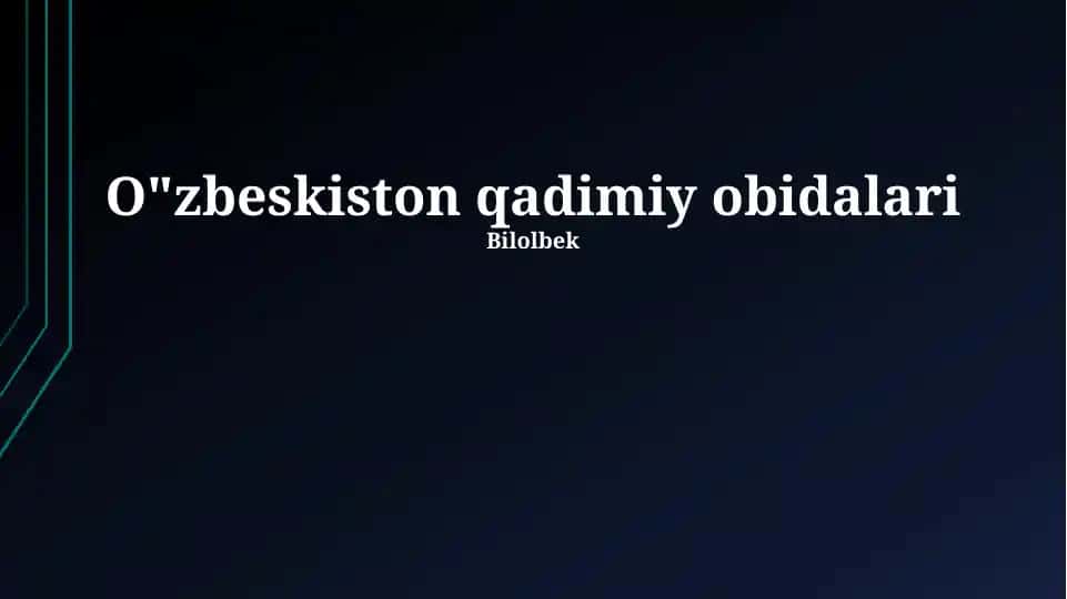 O'zbekistonning qadimiy yodgorliklari