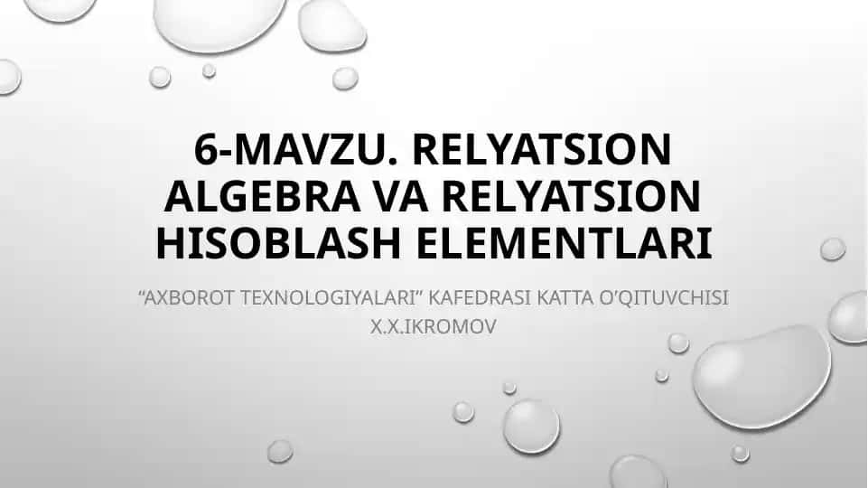 Relyatsion algebra va relyatsion hisoblash elementlari