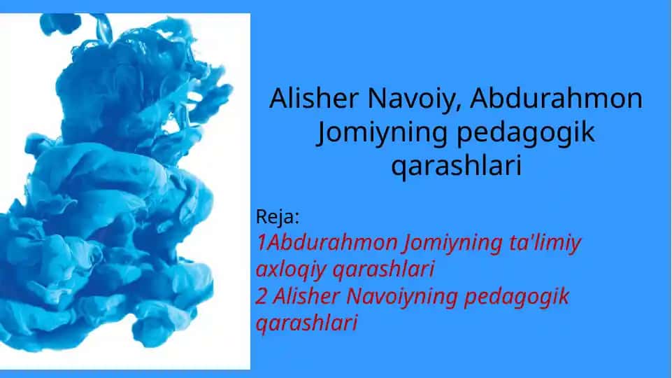 Abdurahmon Jomiyning ta'limiy-axloqiy qarashlari