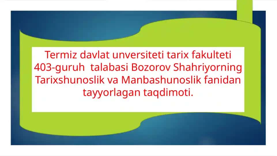 Tarixshunoslik fanining rivojlanishi O'zbekistonda