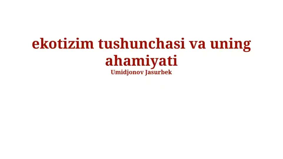 Ekosistemaning ahamiyati